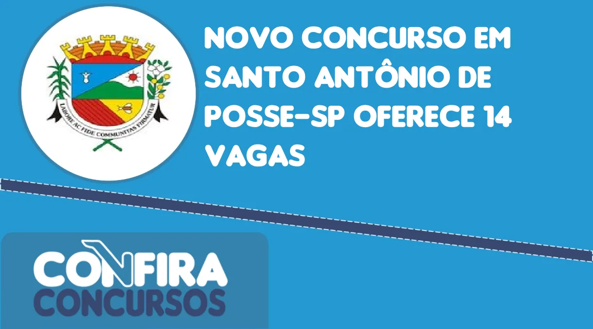 Novo Concurso Em Santo Ant Nio De Posse Sp Oferece Vagas