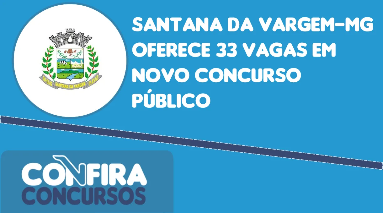 Santana Da Vargem Mg Oferece Vagas Em Novo Concurso P Blico