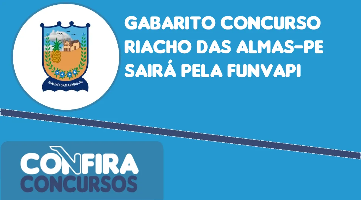 Gabarito concurso Riacho das Almas PE sairá pela FUNVAPI