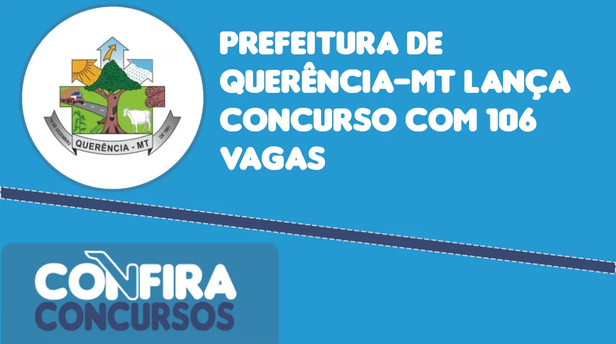 Prefeitura De Quer Ncia Mt Lan A Concurso Vagas