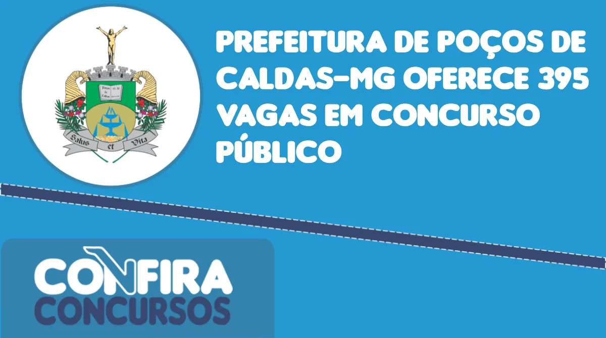 Prefeitura De Po Os De Caldas Mg Oferece Vagas Em Concurso P Blico