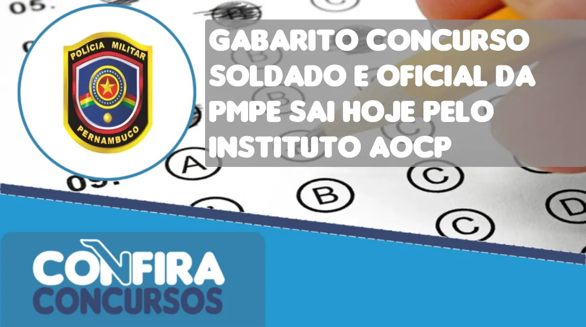 Gabarito Concurso Soldado E Oficial Da PMPE Sai Hoje Pelo Instituto AOCP