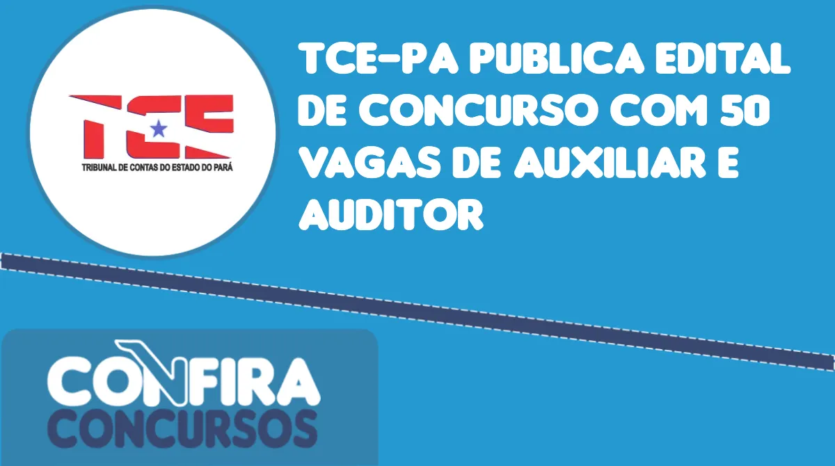 Tce Pa Publica Edital De Concurso Vagas De Auxiliar E Auditor