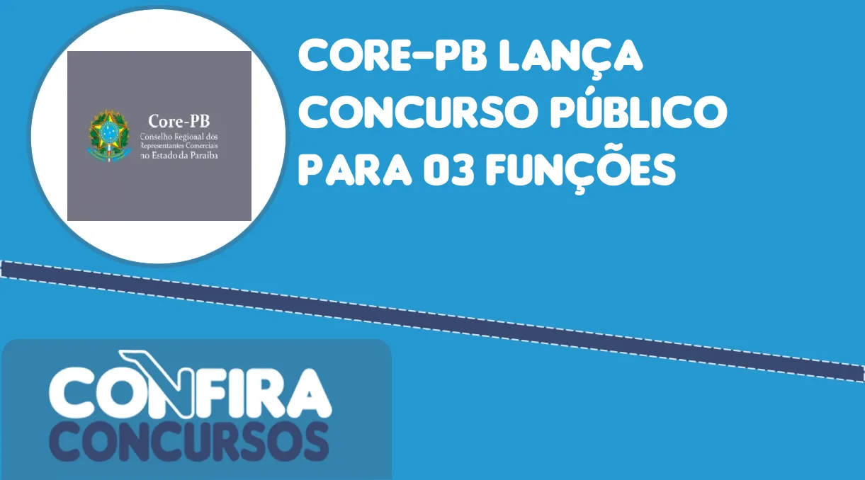 CORE-PB Lança Concurso Público Para 03 Funções