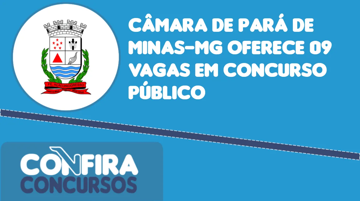 Câmara De Pará De Minas Mg Oferece 09 Vagas Em Concurso Público 5653